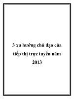 3 xu hướng chủ đạo của tiếp thị trực tuyến năm 2013 doc