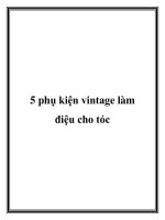 5 phụ kiện vintage làm điệu cho tóc pot