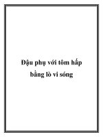 Đậu phụ với tôm hấp bằng lò vi sóng pptx