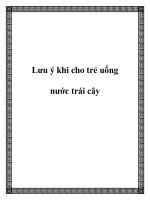 Lưu ý khi cho trẻ uống nước trái cây doc