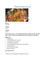 Thịt bò cuộn rau củMức độ: Trung bình Chuẩn bị: 10 phút Chế biến: 15 phút ppt