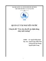 QUẢN LÝ TÀI NGUYÊN NƯỚC  Chuyên đề: “Các yêu cầu để xác định dòng chảy môi trường