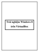 Trải nghiệm Windows 8 trên VirtualBox pot