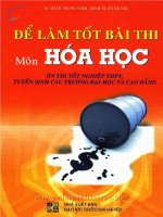để làm tốt bài thi môn hóa học (ôn thi tốt nghiệp thpt, tuyển sinh các trường đại học và cao đẳng)