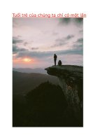 tuổi trẻ của chúng ta chỉ có một lần