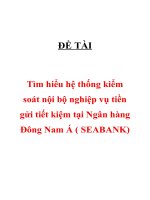 Tìm hiểu hệ thống kiểm soát nội bộ nghiệp vụ tiền gửi tiết kiệm tại Ngân hàng Đông Nam Á ( SEABANK)