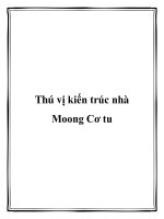 Thú vị kiến trúc nhà Moong Cơ tu pot