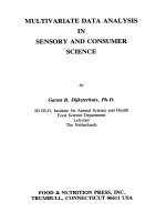 MULTIVARIATE DATA ANALYSIS INSENSORY AND CONSUMERSCIENCEGarmt B. Dijksterhuis, Ph.D.ID-DLO, Institute for Animal Science and Health Food Science Department Lely stad The NetherlandsFOOD & NUTRITION PRESS, INC. TRUMBULL, CONNECTICUT 06611 USA.MUL doc