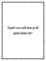 Người cao tuổi làm gì để giảm bệnh tật pot