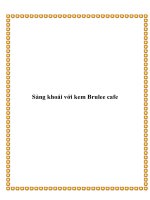 Sảng khoái với kem Brulee cafe docx