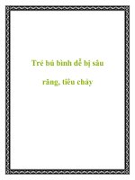 Trẻ bú bình dễ bị sâu răng, tiêu chảy ppt