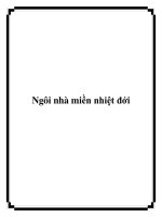 Ngôi nhà miền nhiệt đới pptx