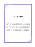 một số đề xuất cho hoạt động đầu tư nhằm nâng cao hiệu quả kinh doanh của sở giao dịch