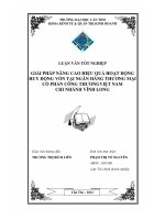 giải pháp nâng cao hiệu quả hoạt động huy động vốn tại ngân hàng thương mại cổ phần công thương việt nam - chi nhánh vĩnh long