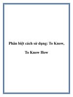 Phân biệt cách sử dụng: To Know, To Know How. potx