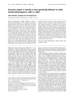 Báo cáo Y học: Excessive vitamin A toxicity in mice genetically deﬁcient in either alcohol dehydrogenase Adh1 or Adh3 docx