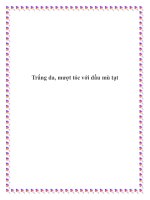 Trắng da, mượt tóc với dầu mù tạt. pptx