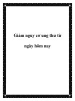 Giảm nguy cơ ung thư từ ngày hôm nay potx