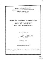 đề tài thực hiện trong phạm vi tiếp cận, nghiên cứu và triển khai ứng dụng công nghệ kỹ thuật số trong lĩnh vực phát hình số bằng các máy phát hình mặt đất.