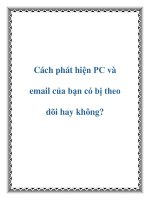 Cách phát hiện PC và email của bạn có bị theo dõi hay không? pptx