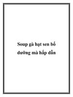 Soup gà hạt sen bổ dưỡng mà hấp dẫn ppt