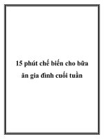 15 phút chế biến cho bữa ăn gia đình cuối tuần ppt