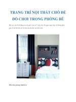 TRANG TRÍ NỘI THẤT CHỖ ĐỂ ĐỒ CHƠI TRONG PHÒNG BÉ ppt