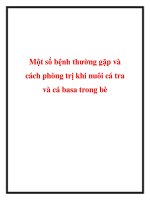 Một số bệnh thường gặp và cách phòng trị khi nuôi cá tra và cá basa trong bè docx