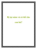 Bị tụt núm vú có thể cho con bú? pdf