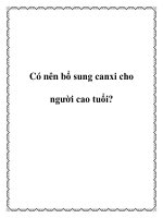Có nên bổ sung canxi cho người cao tuổi? docx