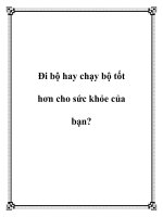 Đi bộ hay chạy bộ tốt hơn cho sức khỏe của bạn? ppt