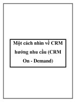 Một cách nhìn về CRM hướng nhu cầu (CRM On - Demand) pdf