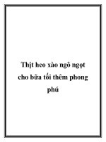 Thịt heo xào ngô ngọt cho bữa tối thêm phong phú pdf