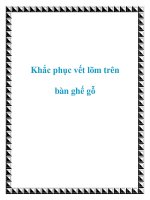 Khắc phục vết lõm trên bàn ghế gỗ doc