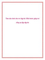 Tìm sân chơi cho trẻ dịp hè: Bốn bước giúp trẻ sống tự lập dịp hè doc