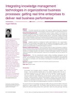 Integrating knowledge management technologies in organizational business processes: getting real time enterprises to deliver real business performance ppt