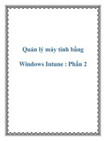 Quản lý máy tính bằng Windows Intune : Phần 2 pdf