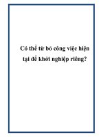 Có thể từ bỏ công việc hiện tại để khởi nghiệp riêng pot