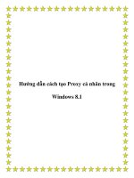 Hướng dẫn cách tạo Proxy cá nhân trong Windows 8.1 docx