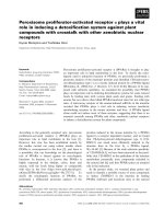 Báo cáo khoa học: Peroxisome proliferator-activated receptor a plays a vital role in inducing a detoxiﬁcation system against plant compounds with crosstalk with other xenobiotic nuclear receptors docx