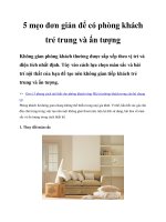 5 mẹo đơn giản để có phòng khách trẻ trung và ấn tượng pptx
