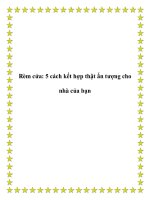 Rèm cửa: 5 cách kết hợp thật ấn tượng cho nhà của bạn pdf