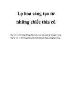 Lọ hoa sáng tạo từ những chiếc thìa cũ potx