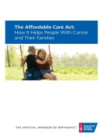 THE AFFORDABLE CARE ACT: HOW IT HELPS PEOPLE WITH CANCER AND THEIR FAMILIES doc