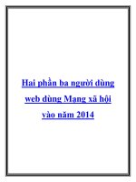 Hai phần ba người dùng web dùng Mạng xã hội vào năm 2014 docx