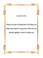 LUẬN VĂN: Phạm trù giá trị hàng hóa với nâng cao hiệu quả kinh tế trong sản xuất của các doanh nghiệp ở nước ta hiện nay pot