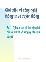 Giới thiệu về công nghệ thông tin và truyền thông Bài 1. Tại sao cán bộ thư viện phải biết về ICT và bổ sung kỹ năng sử dụng? potx
