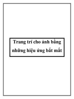 Trang trí cho ảnh bằng những hiệu ứng bắt mắt potx