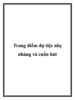 Trang điểm dự tiệc nhẹ nhàng và cuốn hút pot