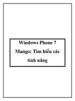 Windows Phone 7 Mango: Tìm hiểu các tính năng ppt